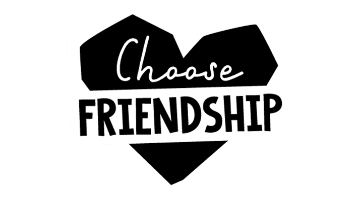 Choose Friendship